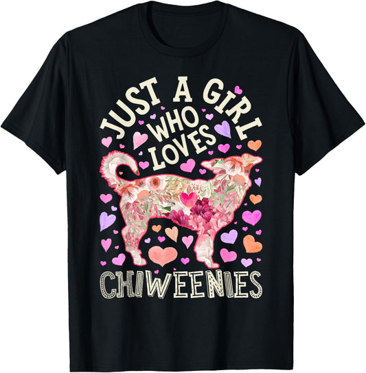 Chiweenie Just A Girl Who Loves Chiweenies Dog Flower Floral T-Shirt - T-Shirt | Black
