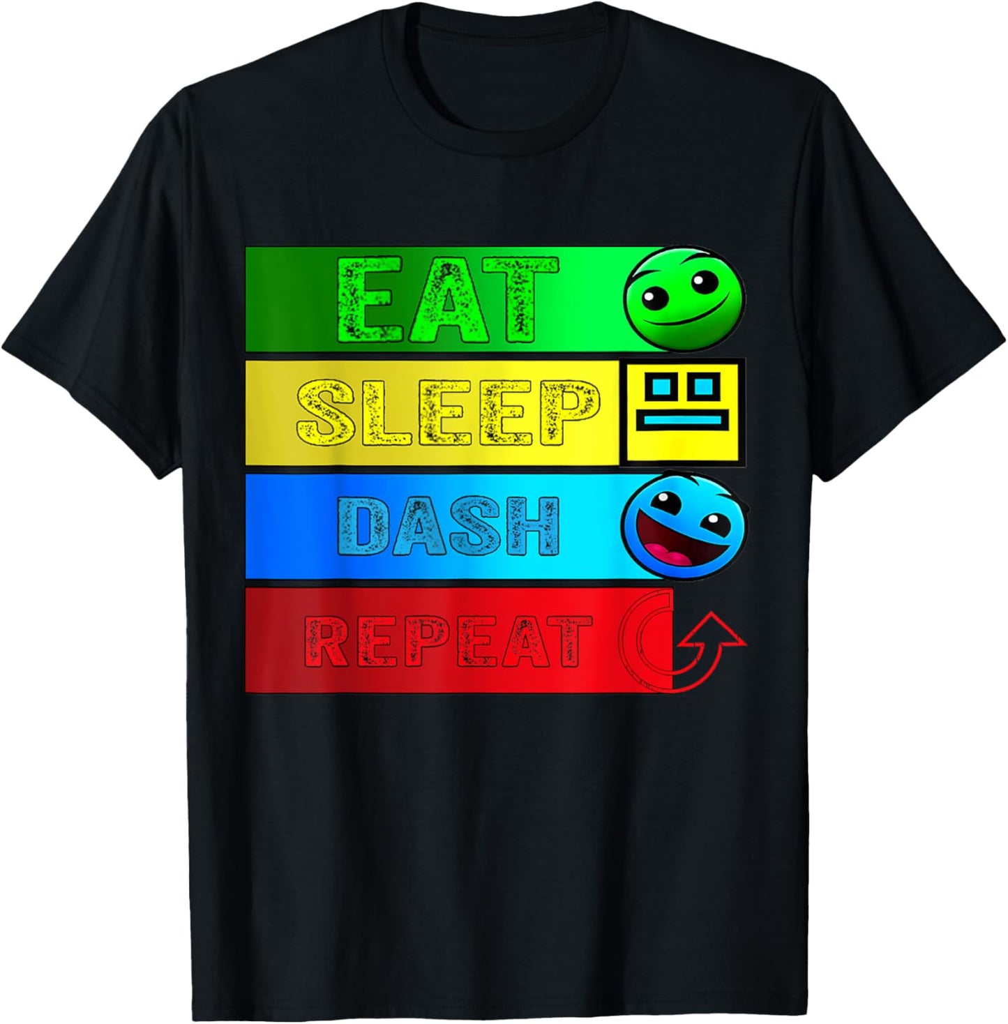 Eat Sleep Dash Repeat Video Game Geometry Video Gamer T-Shirt - T-Shirt | Black