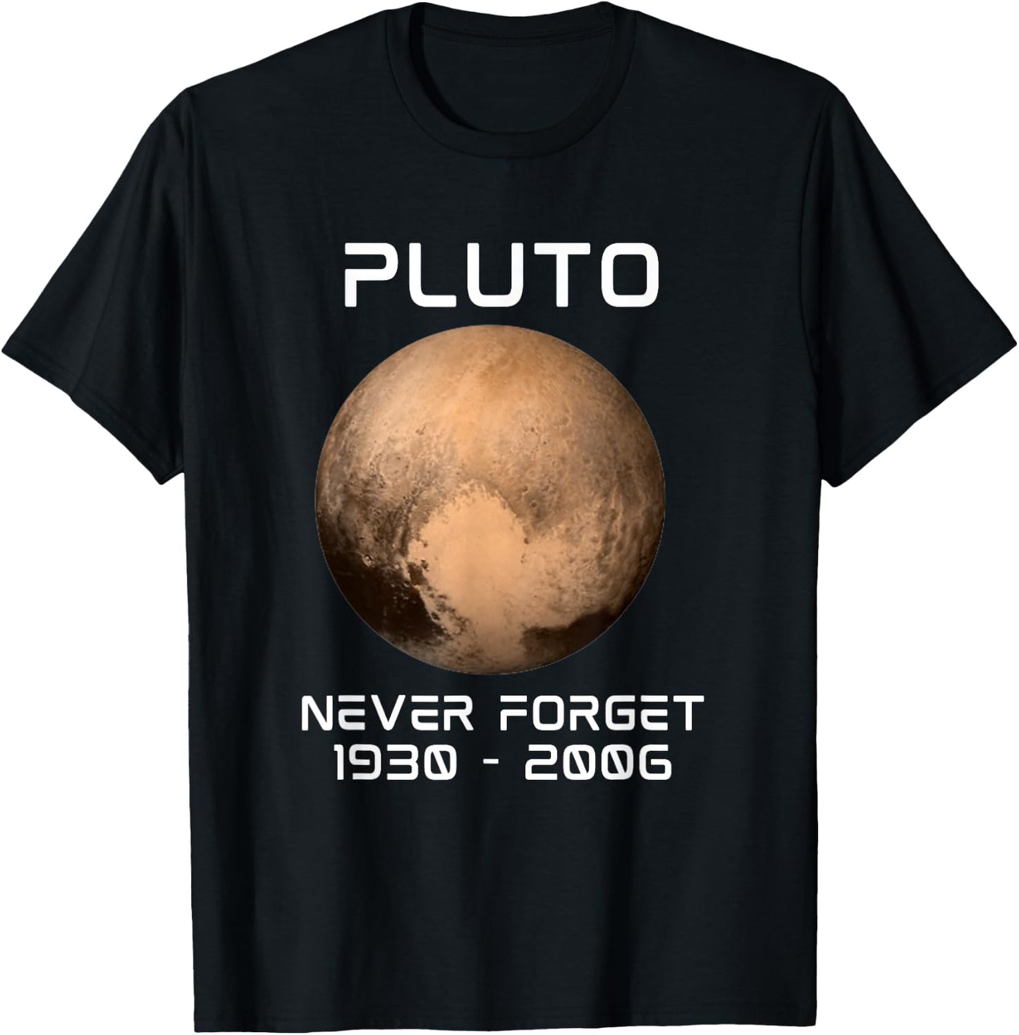 Solar System 9th Planet Pluto Never Forget Outer Space T-Shirt - T-Shirt | Black