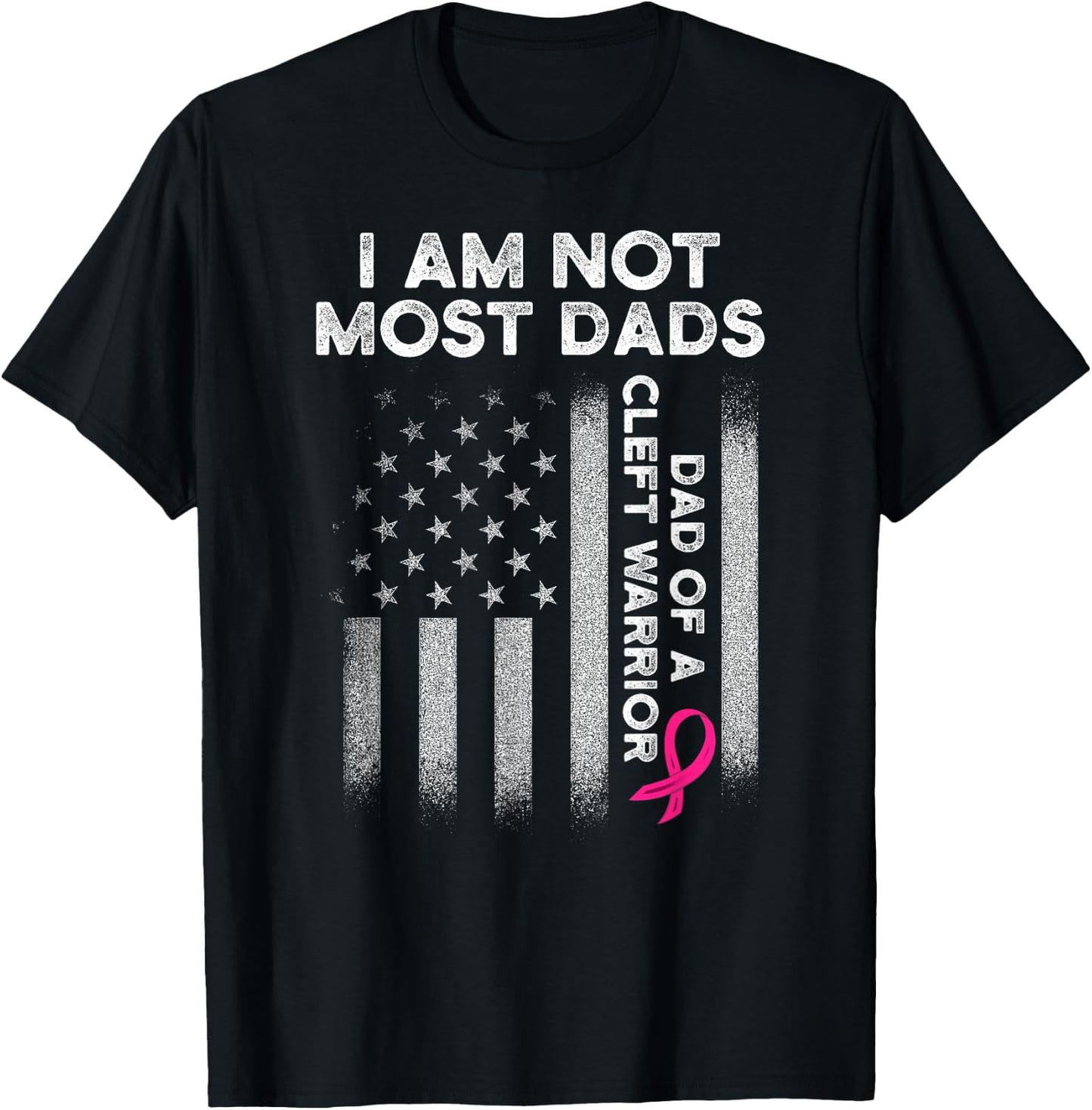 Cleft Palate Lip Most Dad Cleft Strong Awareness T-Shirt - T-Shirt | Black