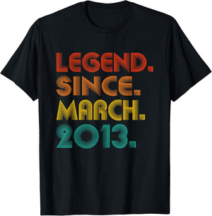 Legend Since March 2013 Men Women Vintage 2013 Birthday Idea T-Shirt - T-Shirt | Black