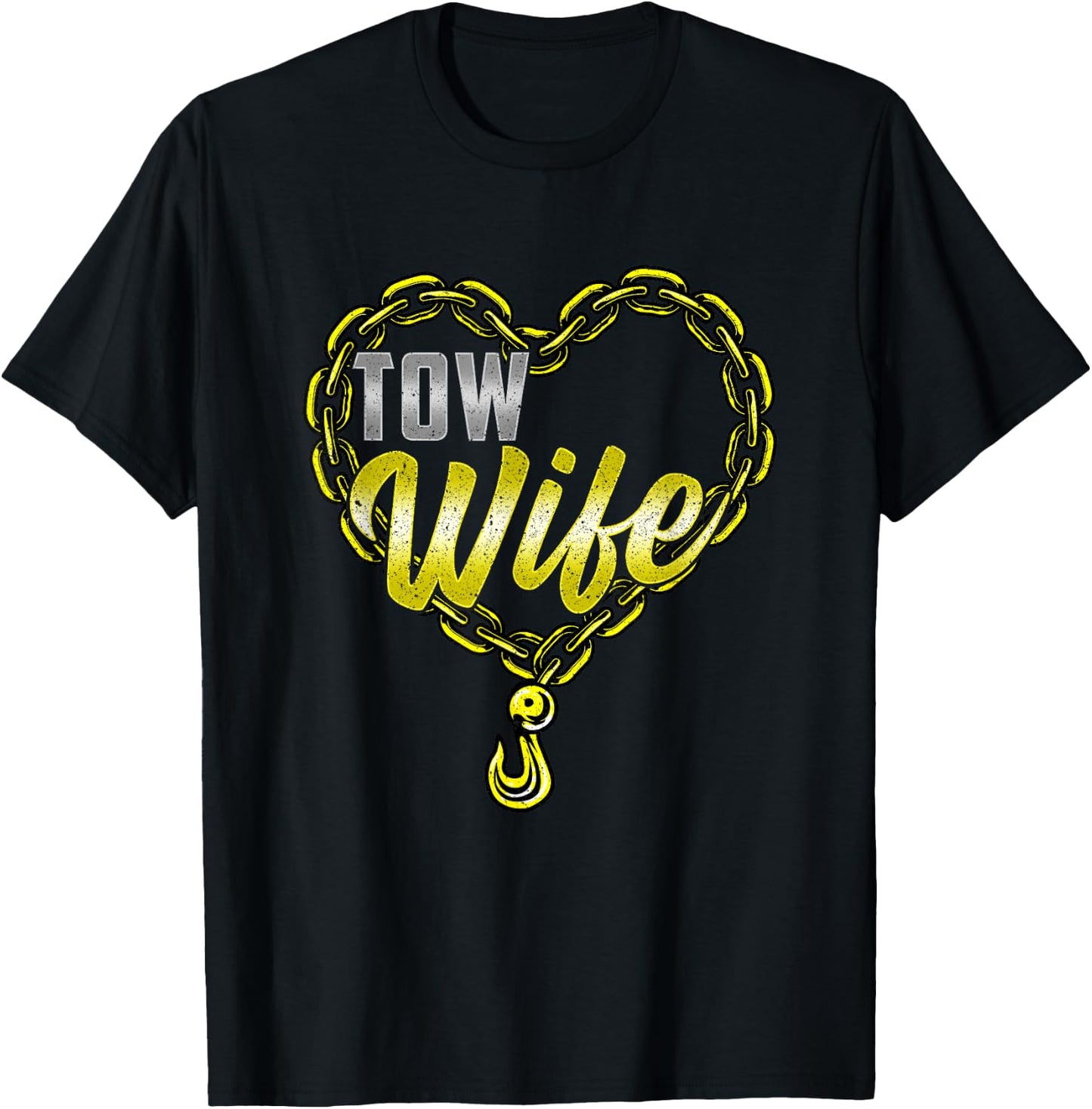 Tow Wife Tow Truck Driver Wife Tow Trucker T-Shirt - T-Shirt | Black