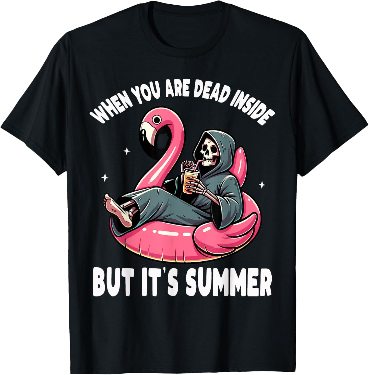 When You Are Dead Inside But It's Summer Grim Reaper T-Shirt - T-Shirt | Black