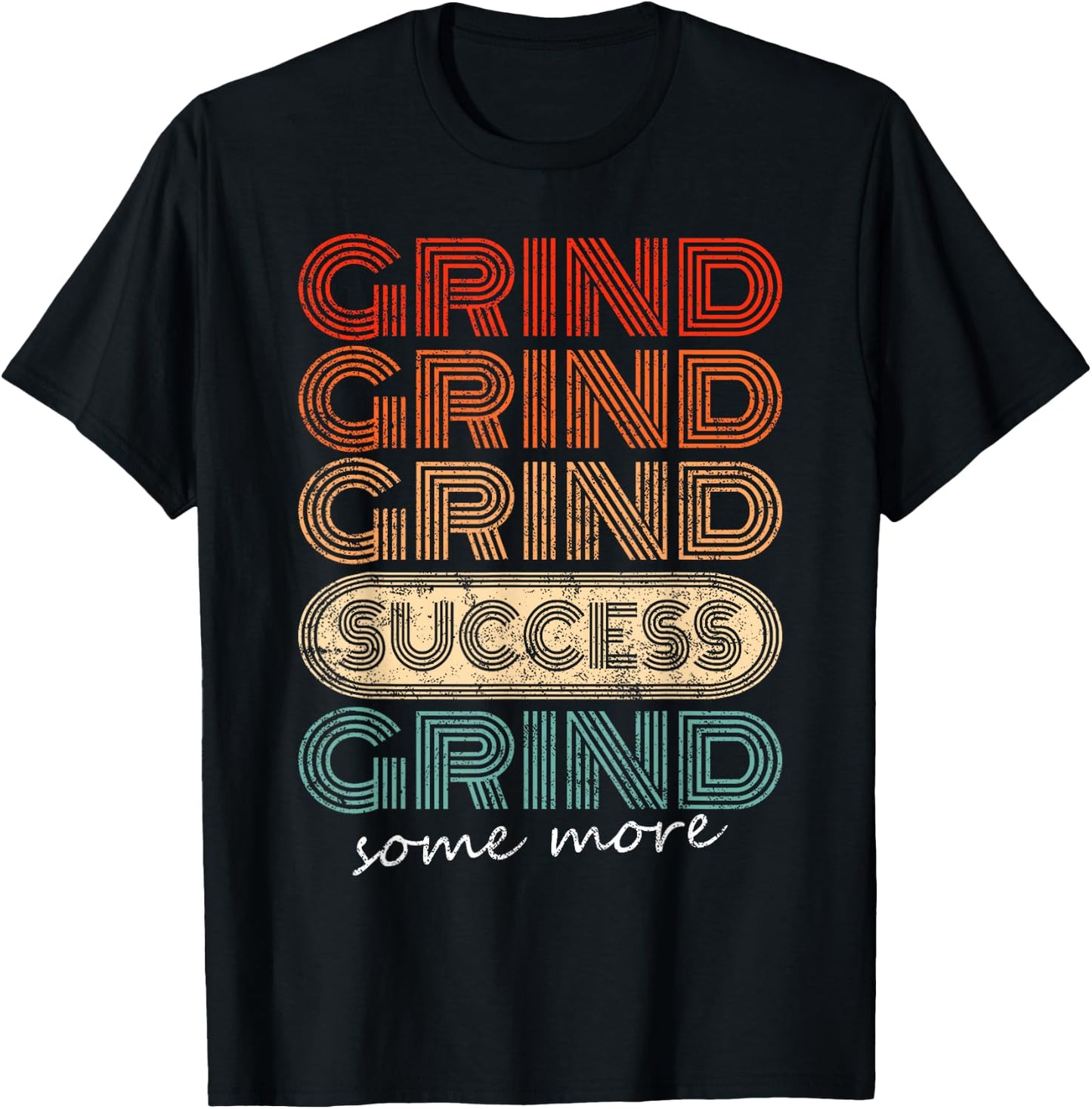 Grind, Grind Success Retro Motivational Workout Gym Fitness T-Shirt - T-Shirt | Black