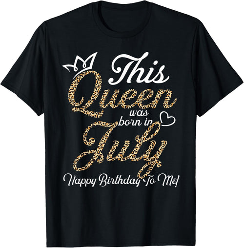 This Queens Was Born In July Cute Birthday Women Bday Girls