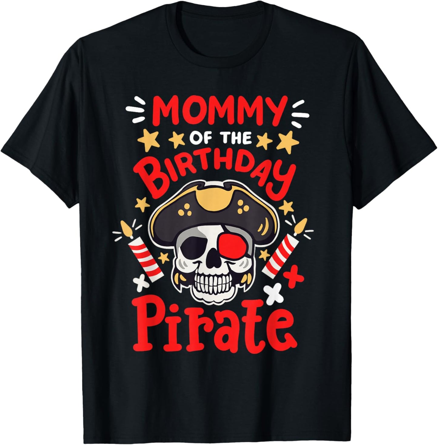 Mommy Of The Birthday Pirate Party Family Matching Women T-Shirt - T-Shirt | Black