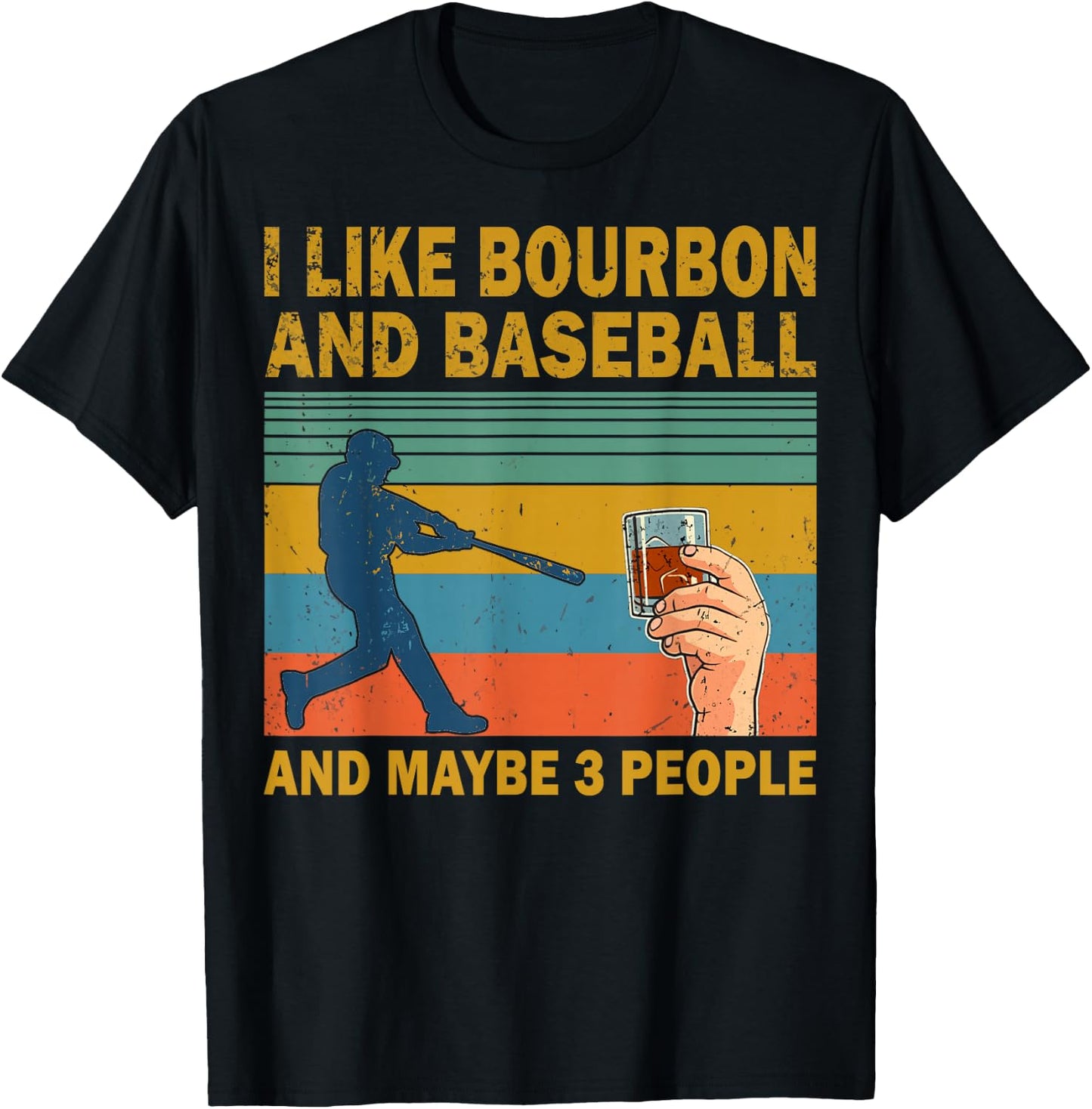 I like Bourbon and baseball and maybe 3 people vintage T-Shirt - T-Shirt | Black