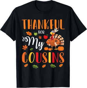 Thankful For My Cousins Happy Thanksgiving Merry Christmas T-Shirt - T-Shirt | Black