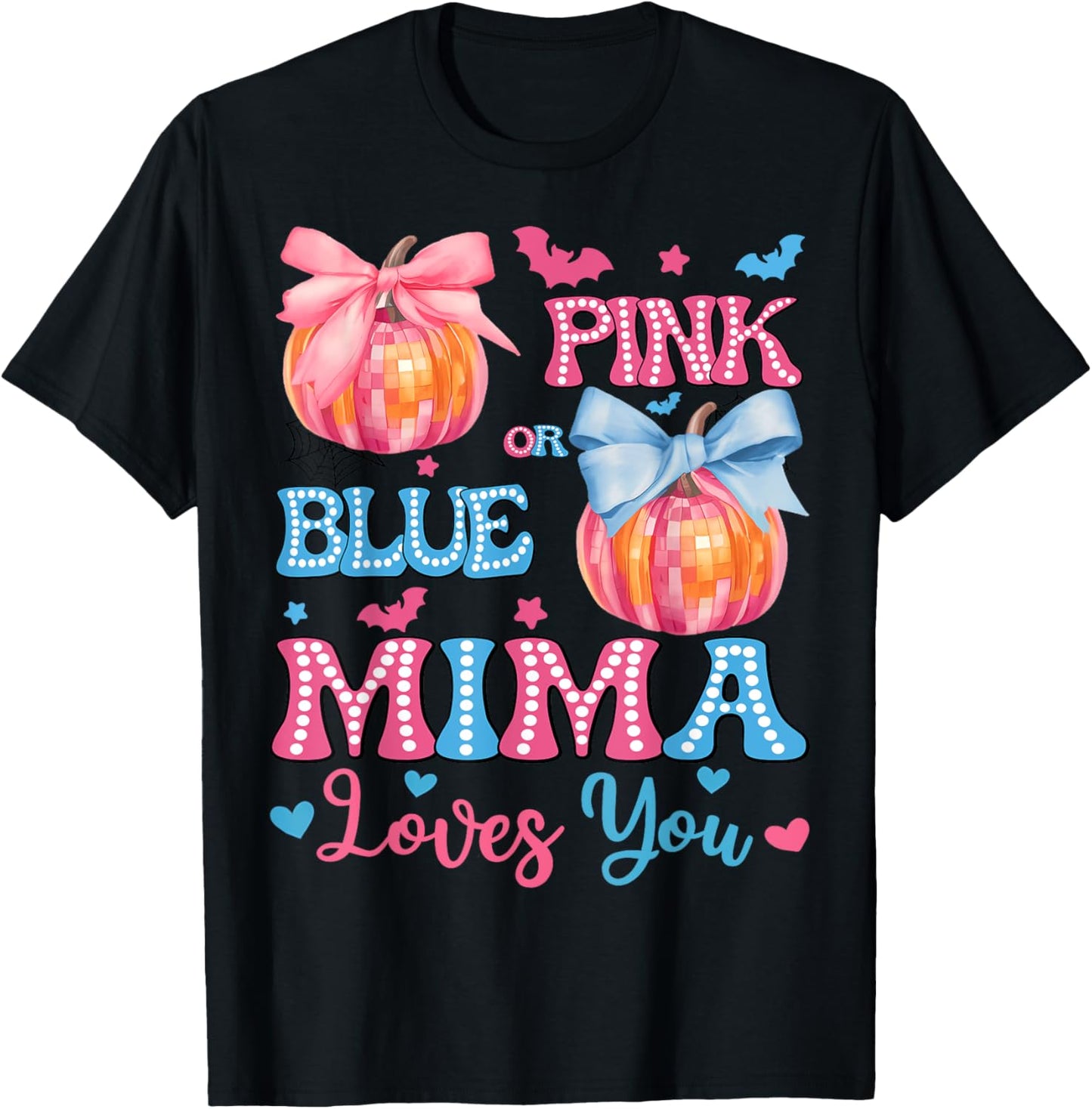 Pink or Blue Mima Loves You Gender Reveal Halloween T-Shirt - T-Shirt | Black