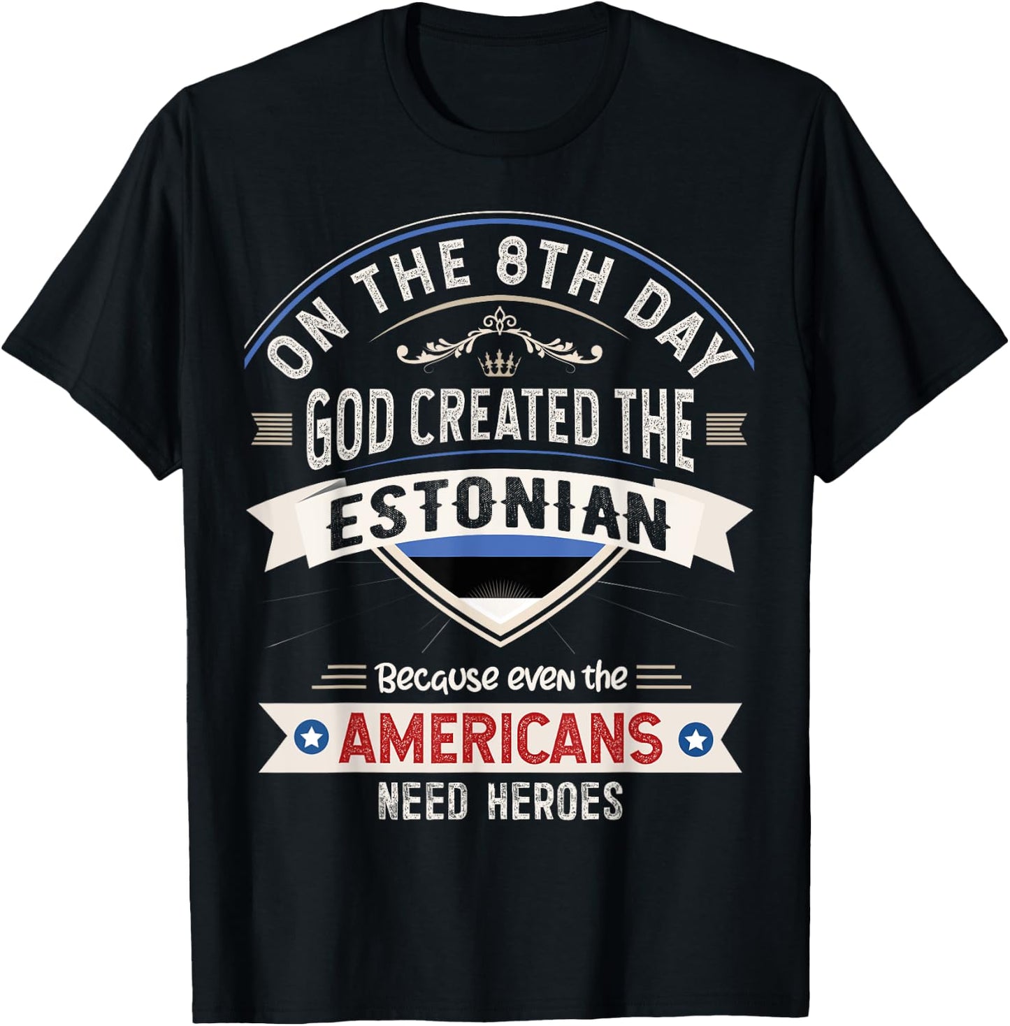 Estonia Flag Souvenirs for Estonians Men & Women T-Shirt - T-Shirt | Black