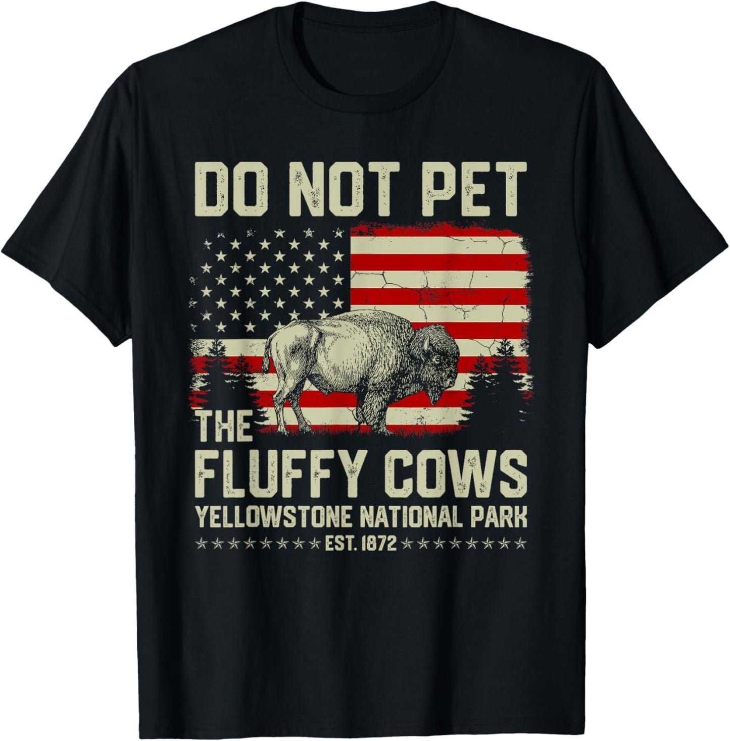 Do Not Pet The Fluffy Cows Buffalo American Bison US Flag T-Shirt - T-Shirt | Black