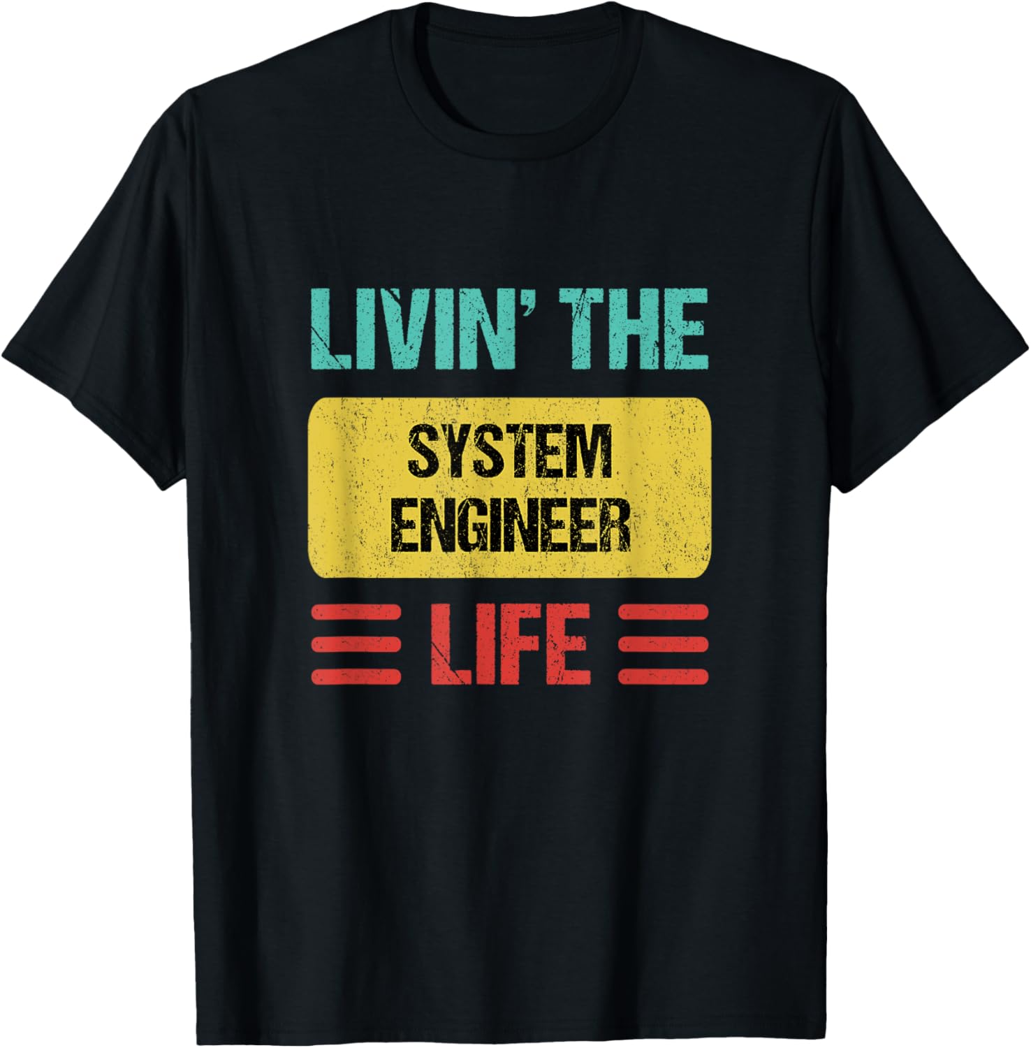 System Engineer T-Shirt - T-Shirt | Black