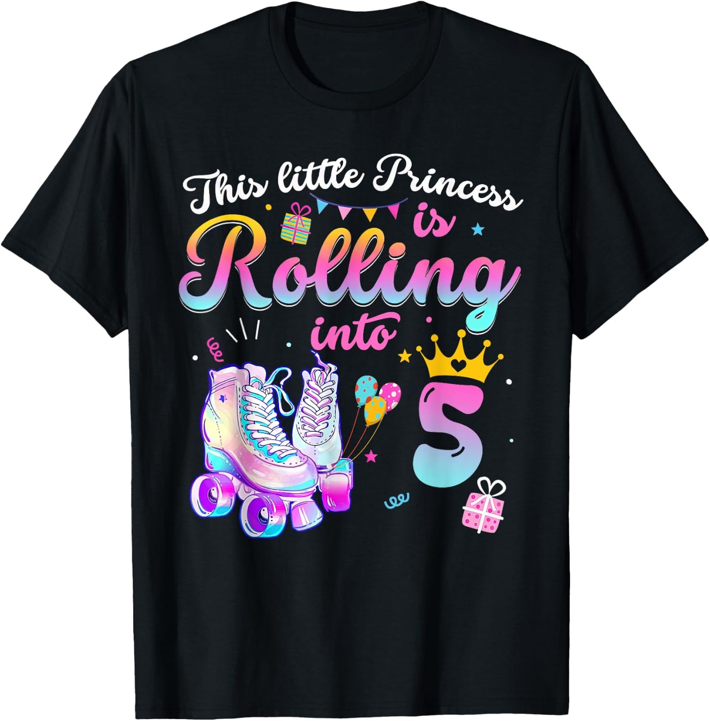 This Little Princess Is Rolling In To 5 Years Old 5th T-Shirt - T-Shirt | Black