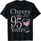 Cheers to 95 Years 1927 95Th Birthday Gift T-Shirt - T-Shirt | Black