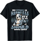 My Pitbull Is Harmless Its Me You Should Worry About Pitbull T-Shirt - T-Shirt | Black
