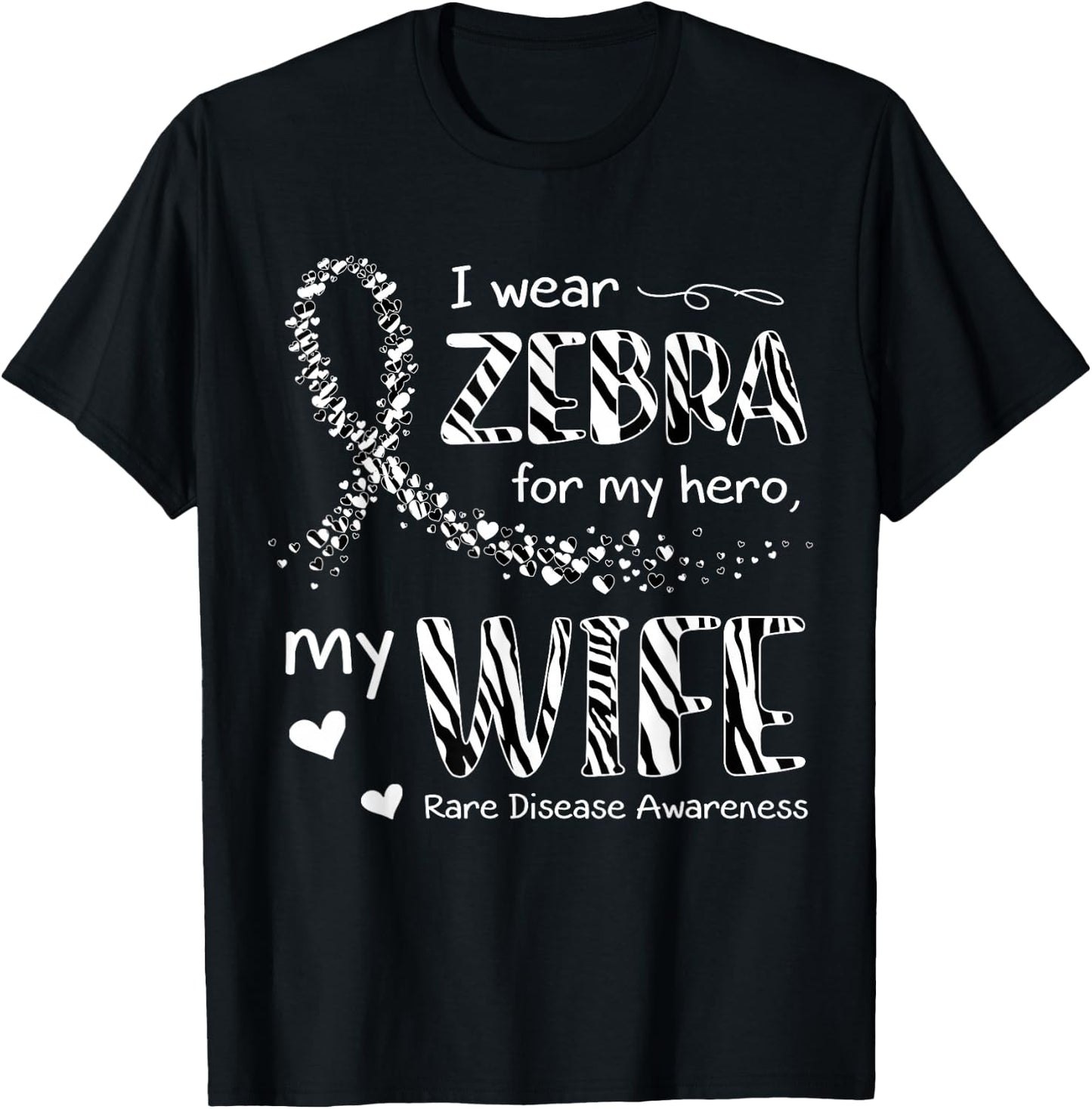 I Wear Zebra For Wife Rare Disease Awareness T-Shirt - T-Shirt | Black