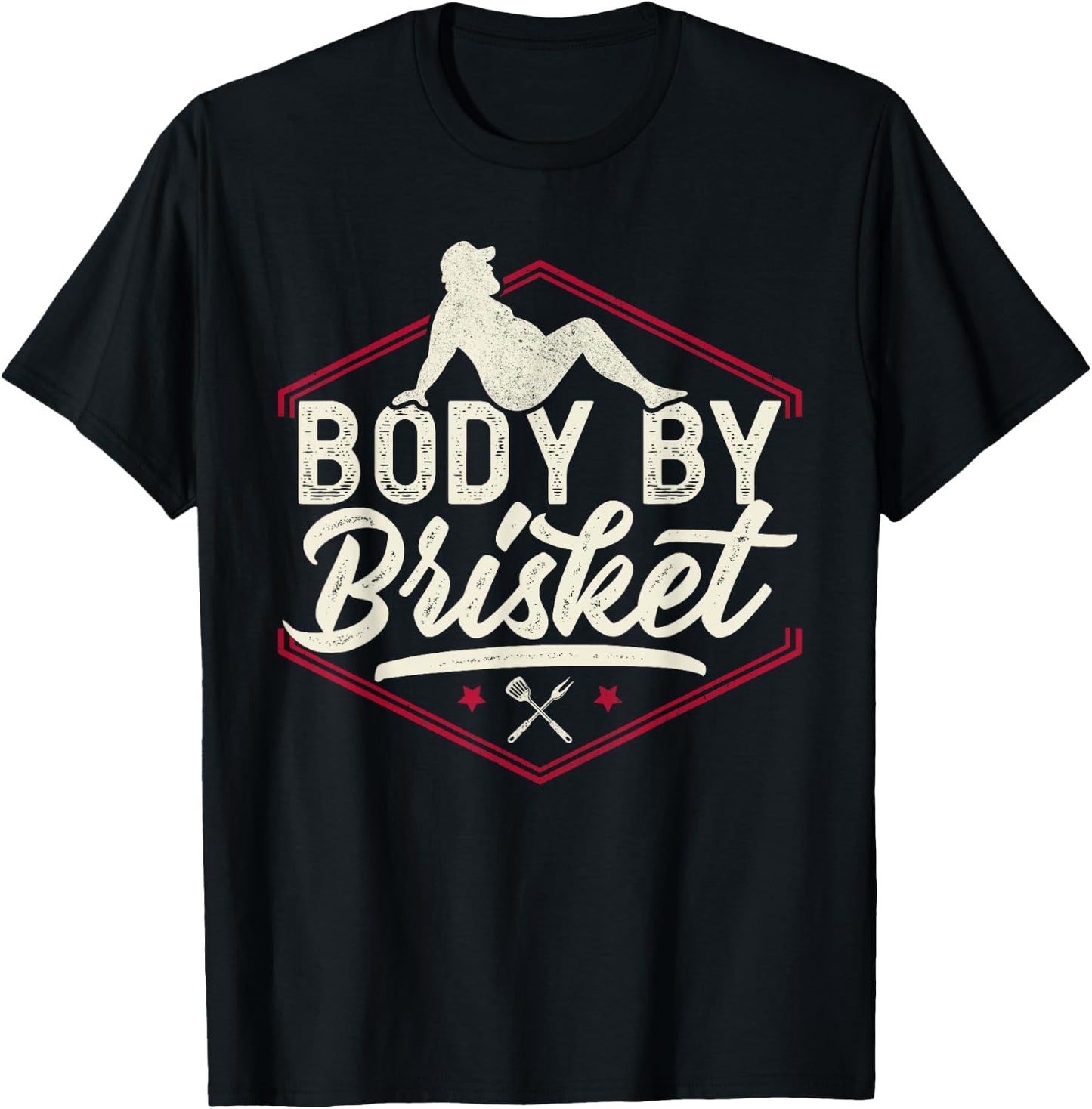 Body By Brisket Shirt Funny Steak Lover Grilling BBQ Chef T-Shirt - T-Shirt | Black