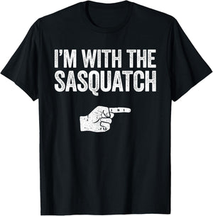 I'm With The Sasquatch Matching Sasquatch Shirt T-Shirt - T-Shirt | Black