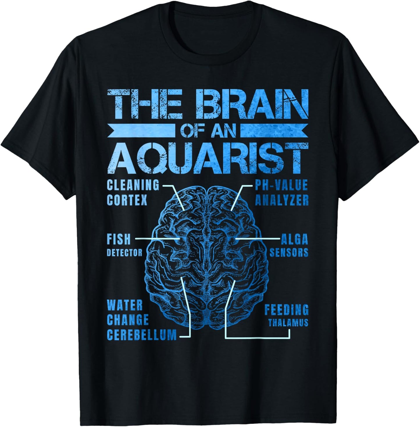 Brain of a Aquarist for a Fish Aquarium T-Shirt - T-Shirt | Black