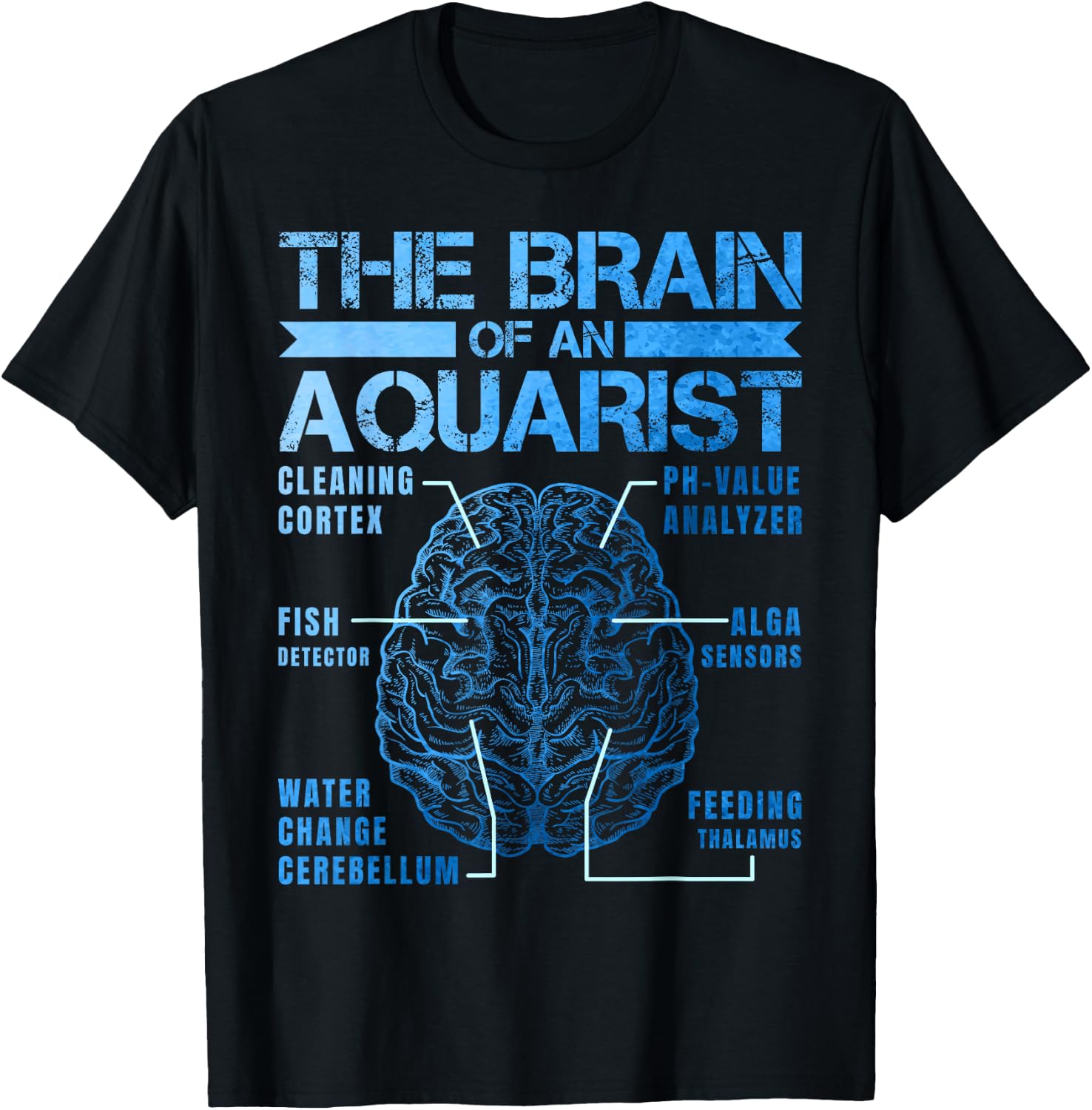 Brain of a Aquarist for a Fish Aquarium T-Shirt - T-Shirt | Black