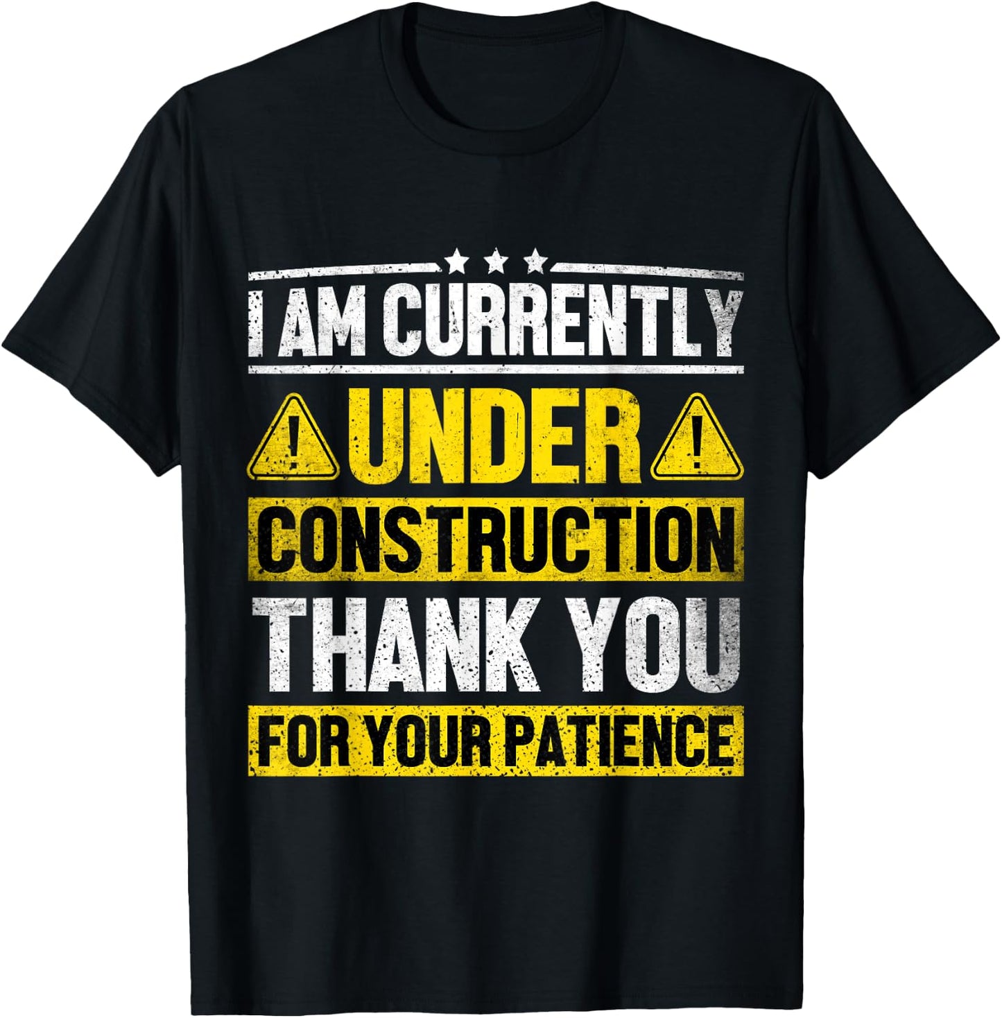 I Am Currently Under Construction Fitness Gym Workout T-Shirt - T-Shirt | Black