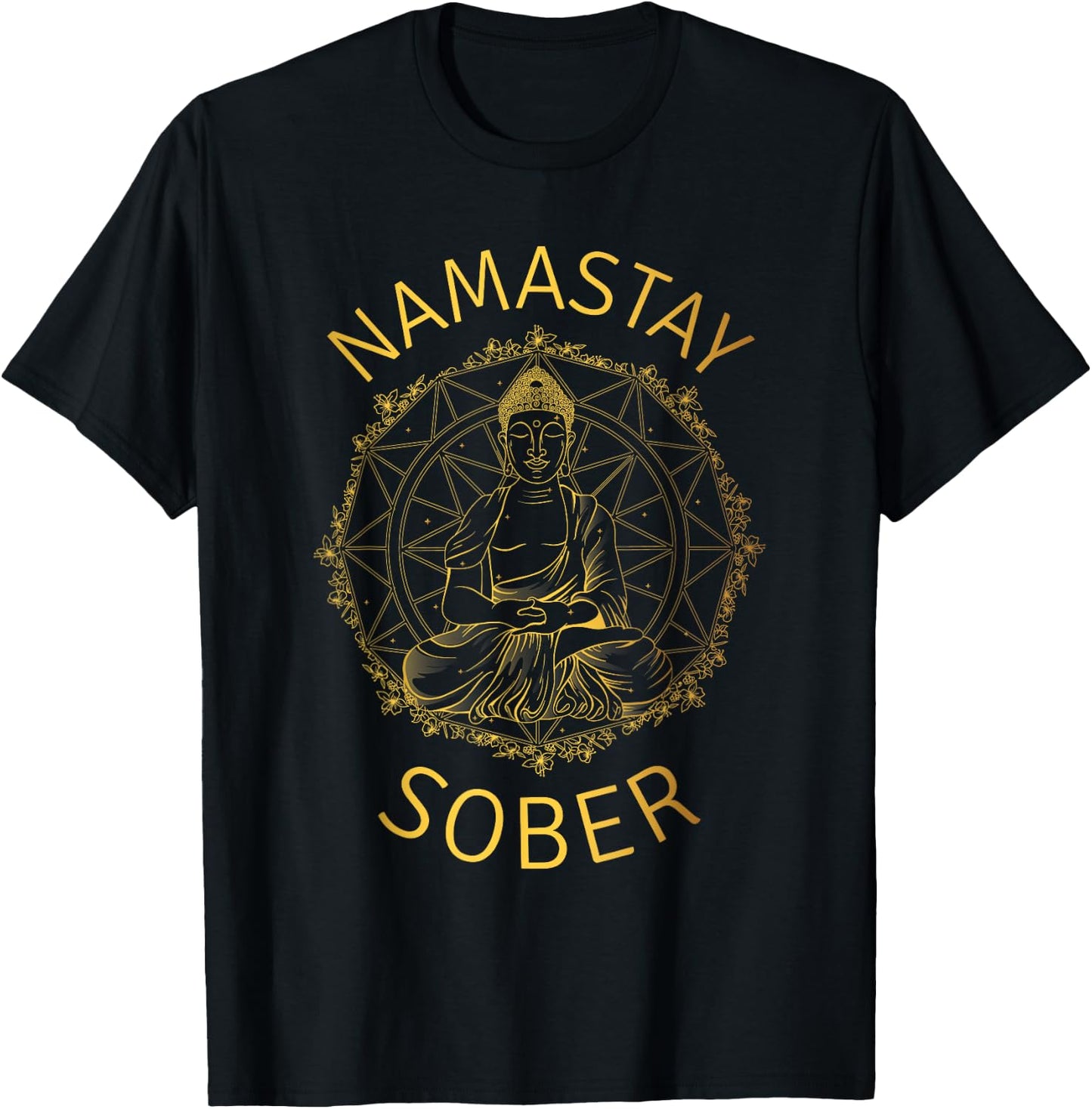 Namastay Sober Buddha Recovery Yoga Meditation Sobriety T-Shirt - T-Shirt | Black