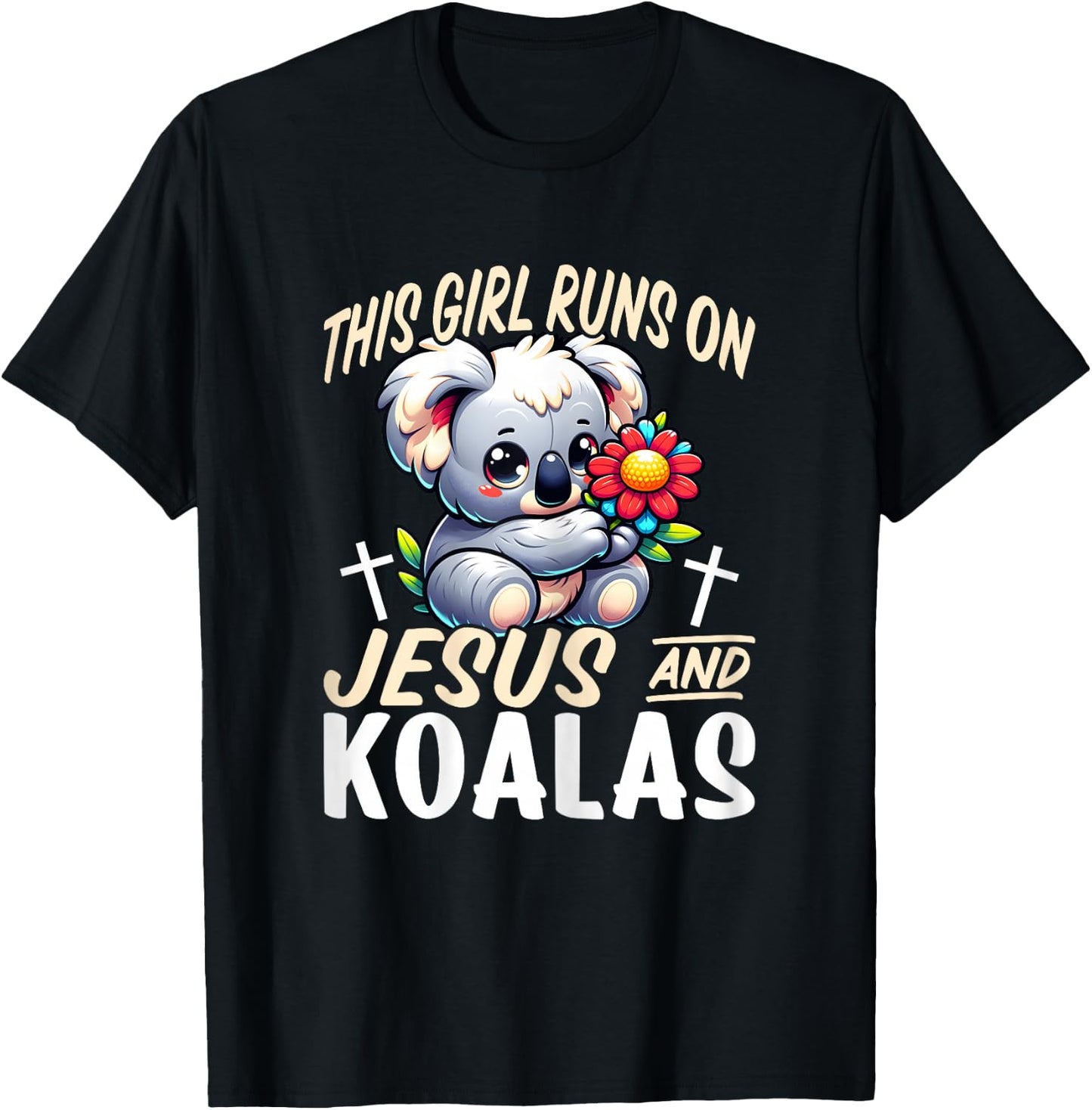 Koala Bear Lover Girls - This Girl Runs on Jesus and Koalas T-Shirt - T-Shirt | Black
