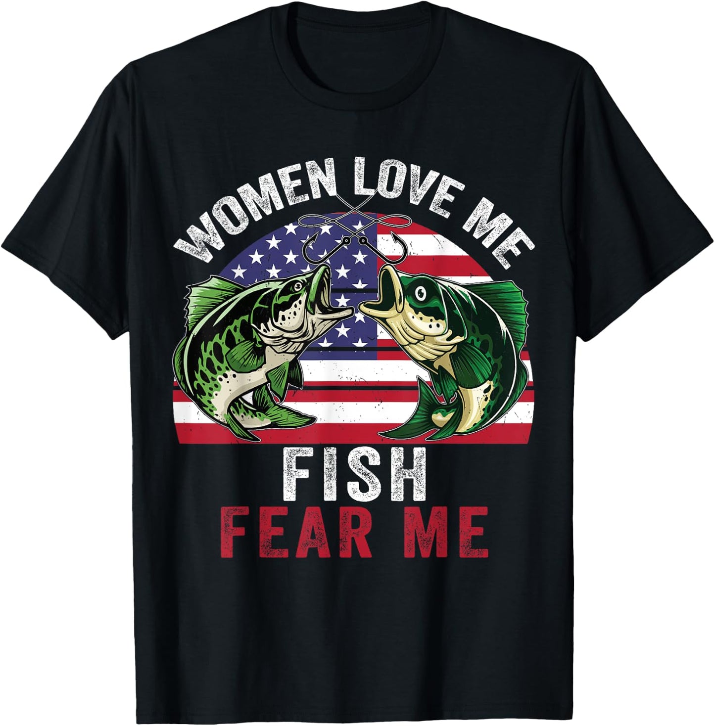 Funny Fishing-Shirt Women Love Me Fish Fear Me Adult Humor T-Shirt - T-Shirt | Black