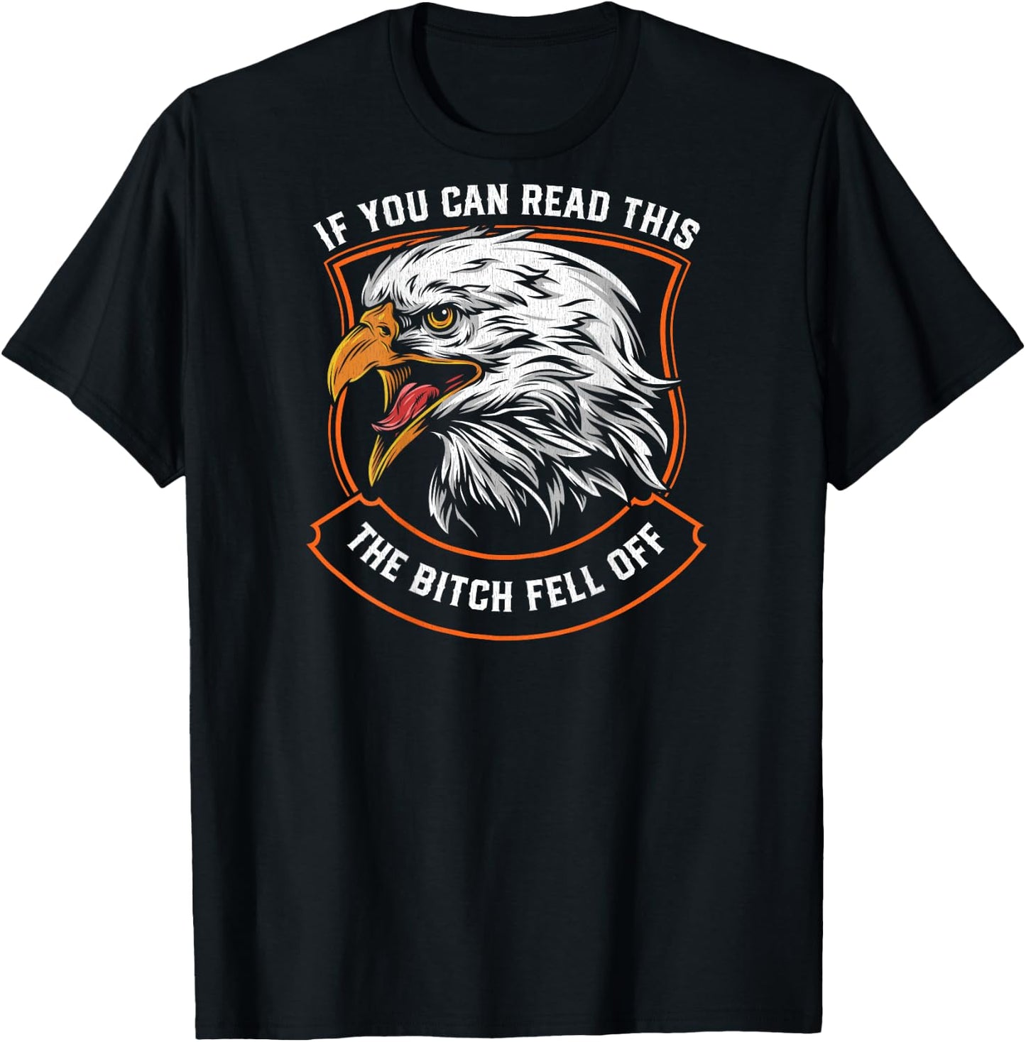 If You Can Read This The Bitch Fell Off Funny Biker T-Shirt - T-Shirt | Black