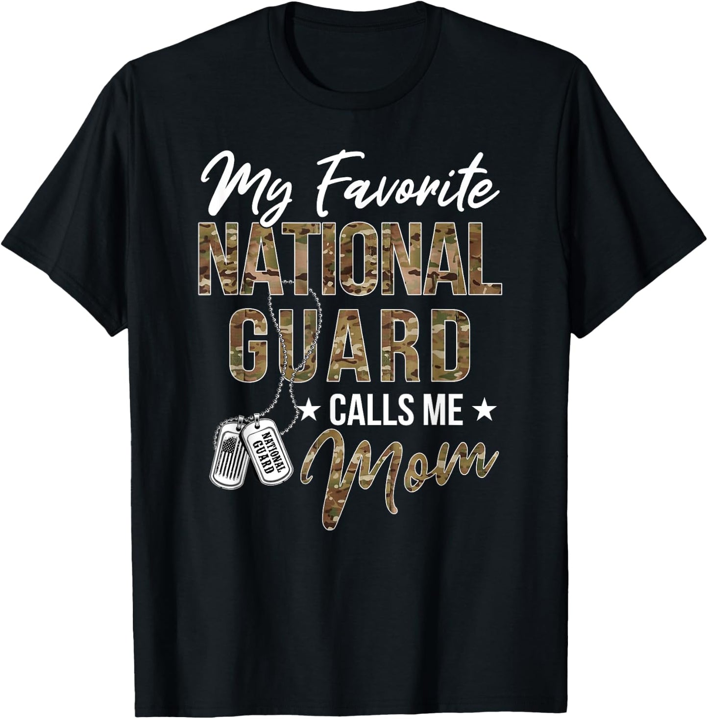 My Favorite National Guard Calls Me Mom Military Family T-Shirt - T-Shirt | Black