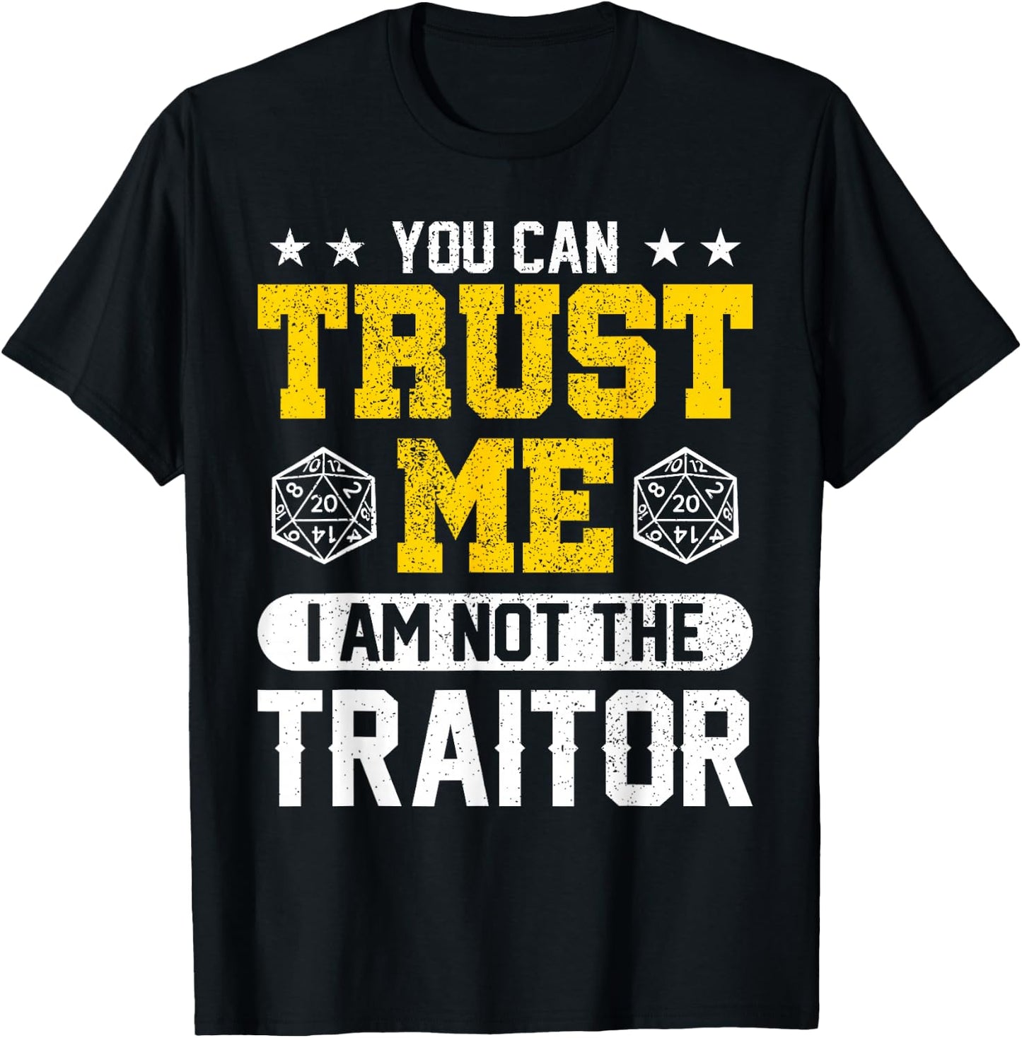 You Can Trust Me I Am Not The Traitor RPG T-Shirt - T-Shirt | Black