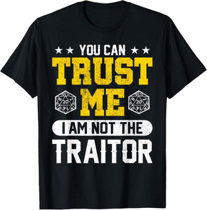 You Can Trust Me I Am Not The Traitor RPG T-Shirt - T-Shirt | Black
