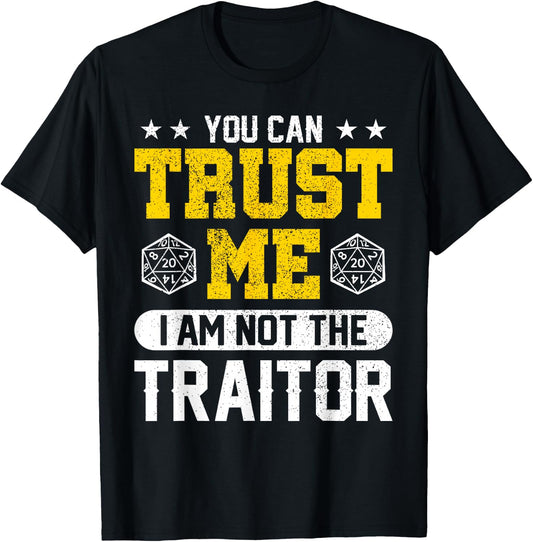 You Can Trust Me I Am Not The Traitor RPG T-Shirt - T-Shirt | Black