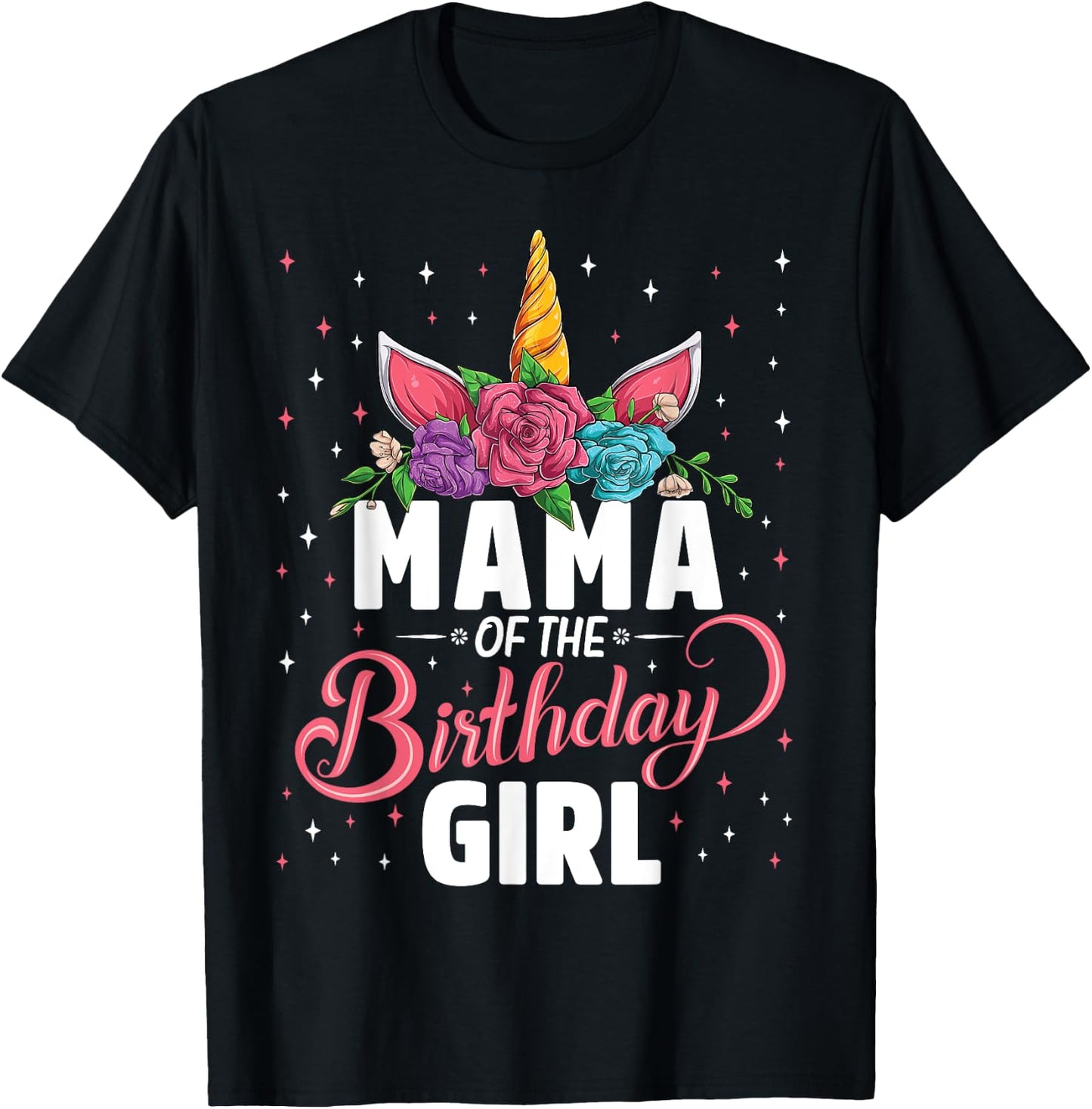 Mama Of The Birthday Girl Unicorn Girls Family Matching T-Shirt - T-Shirt | Black