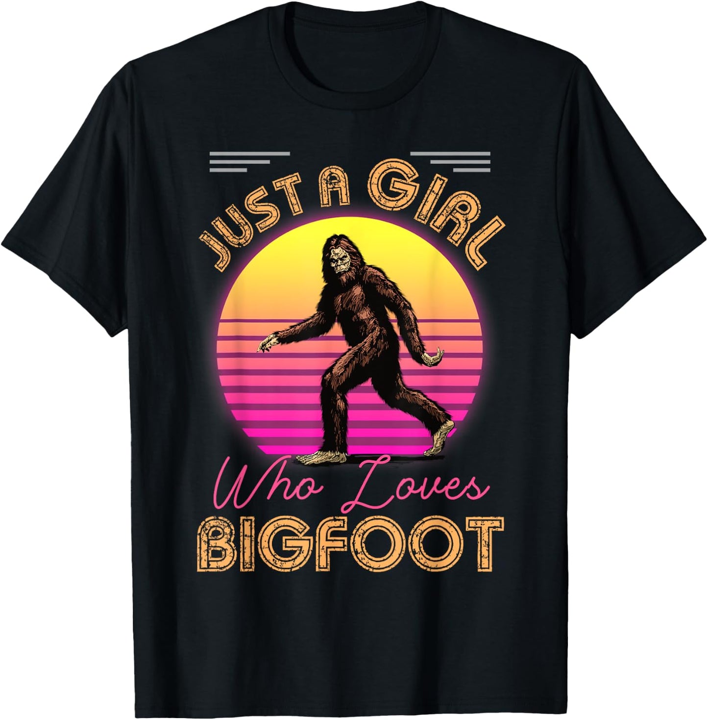 Just a Girl Who Loves Bigfoot or Sasquatch Girls Women Moms T-Shirt - T-Shirt | Black