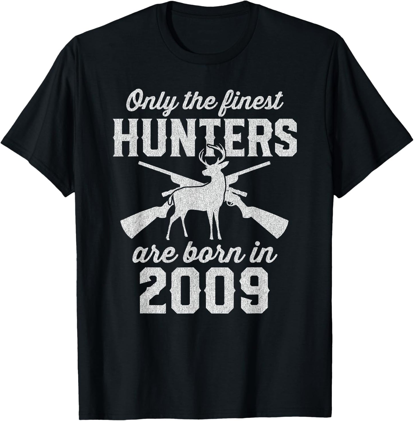 16 Year Old Deer Hunter Hunting 2009 16th Birthday T-Shirt - T-Shirt | Black