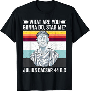 Vintage What Are You Gonna Do Rod Me Julius Caesar Funny T-Shirt - T-Shirt | Black