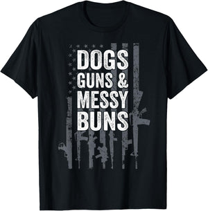 DOGS GUNS & MESSY BUNS - Funny Pro Gun Dog Lover Flag T-Shirt - T-Shirt | Black