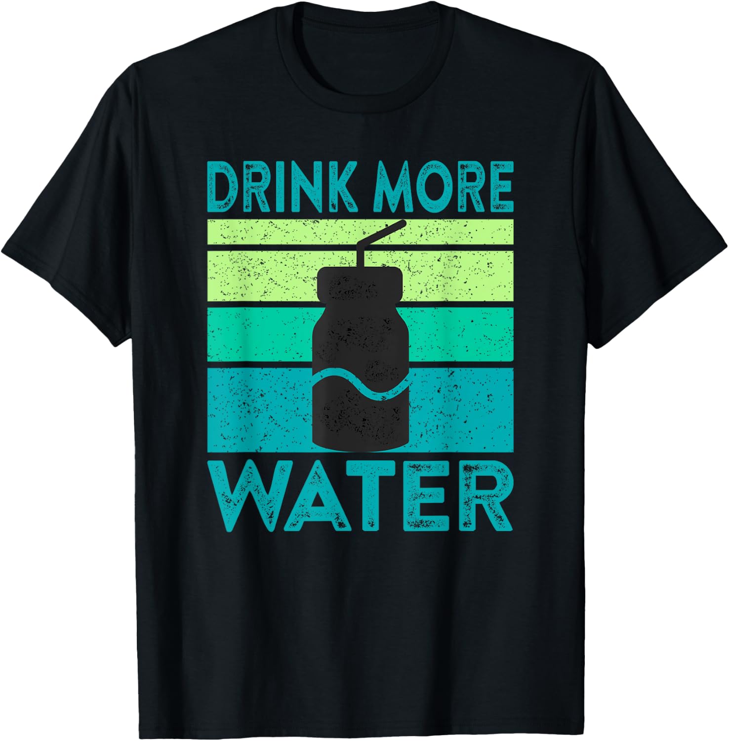 Drink More Water Health Coach Motivational Quote Saying Meme T-Shirt - T-Shirt | Black