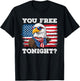 You Free Tonight Eagle 4th Of July Patriotic Bald Eagle Women Men T-Shirt - T-Shirt | Black
