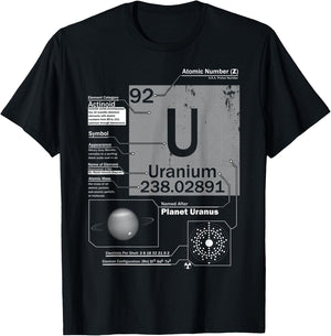 Uranium (U) Element | Atomic Number 92 Science Chemistry T-Shirt - T-Shirt | Black