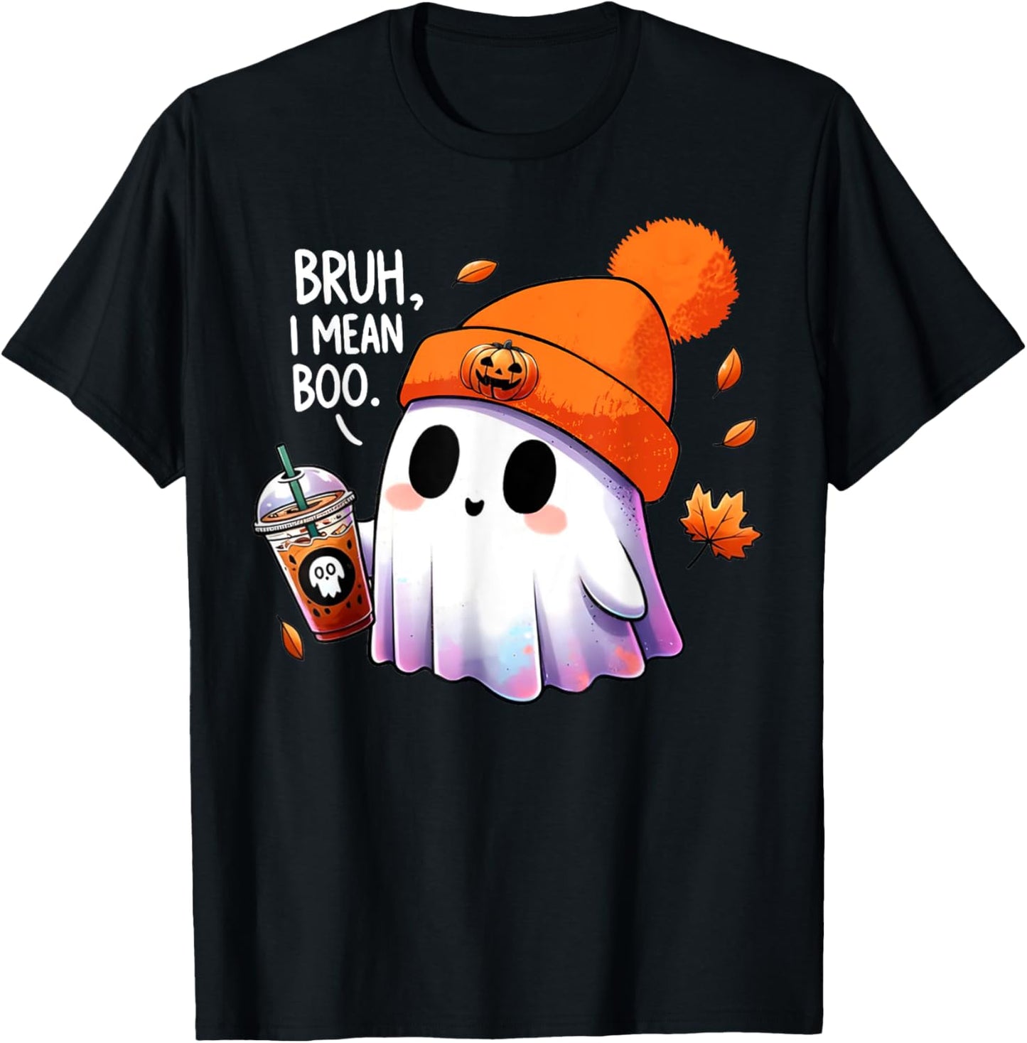 Bruh, I Mean Boo Cute Halloween Ghost Drinking Latte Coffee T-Shirt - T-Shirt | Black