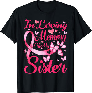 In Loving Memory Of My Sister Breast Cancer Awareness T-Shirt - T-Shirt | Black