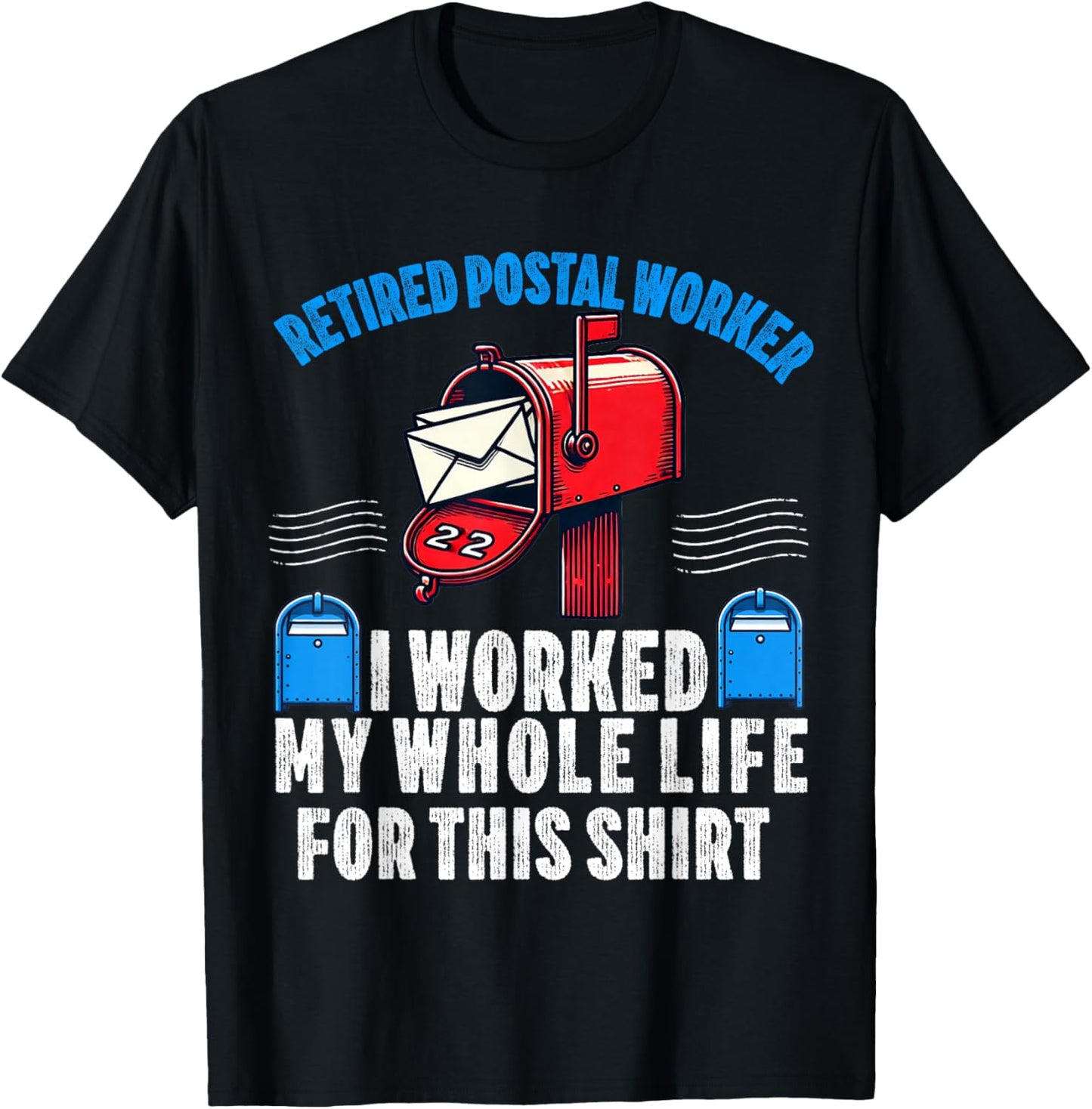 Retired Postal Worker Mailman Mail Carrier Retirement Letter T-Shirt - T-Shirt | Black