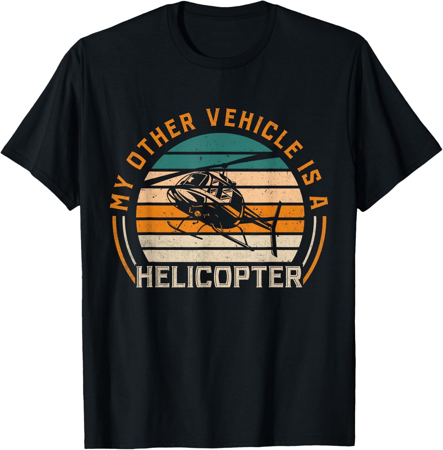 Helicopter Pilot My Other Vehicle is A Helicopter , Small, Black T-Shirt - T-Shirt | Black