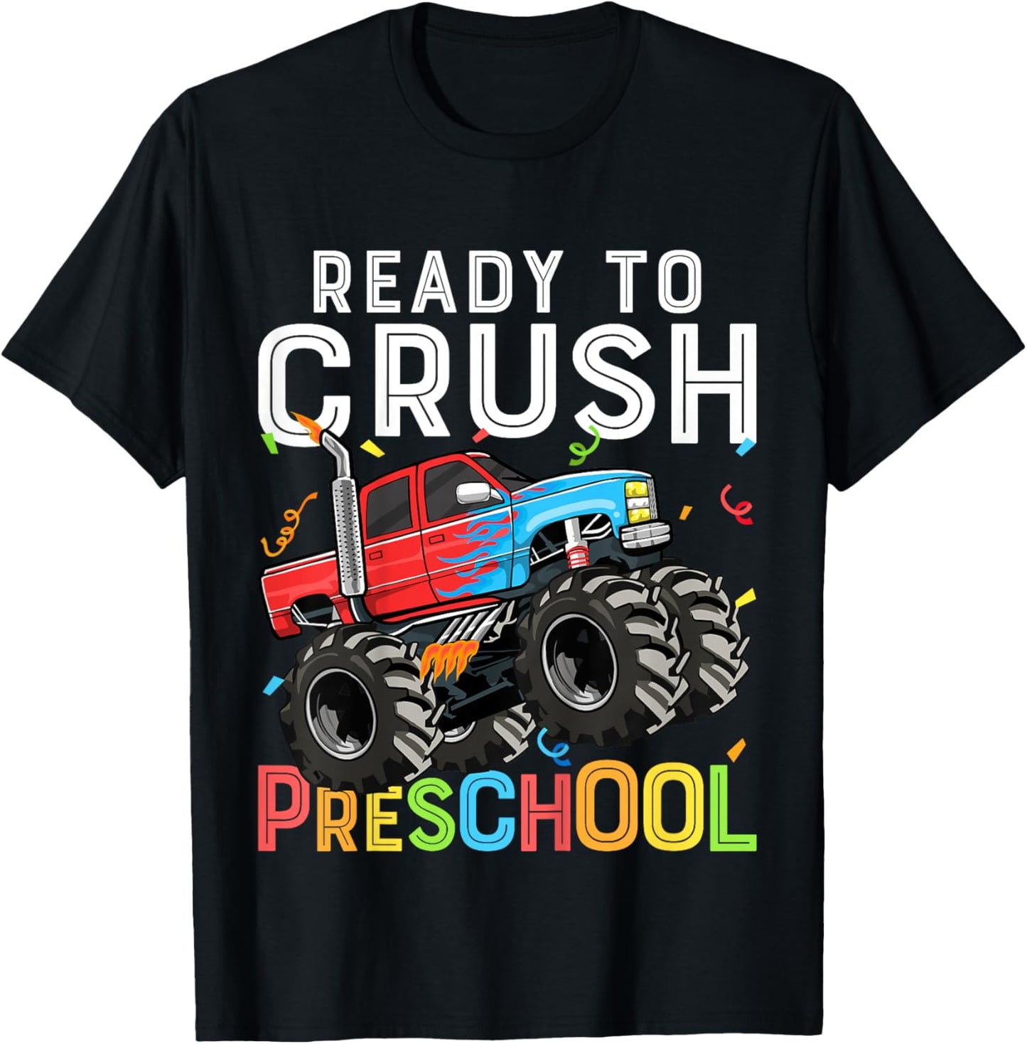 First Day of Pre-K Ready To Crush Preschool Monster Truck T-Shirt - T-Shirt | Black