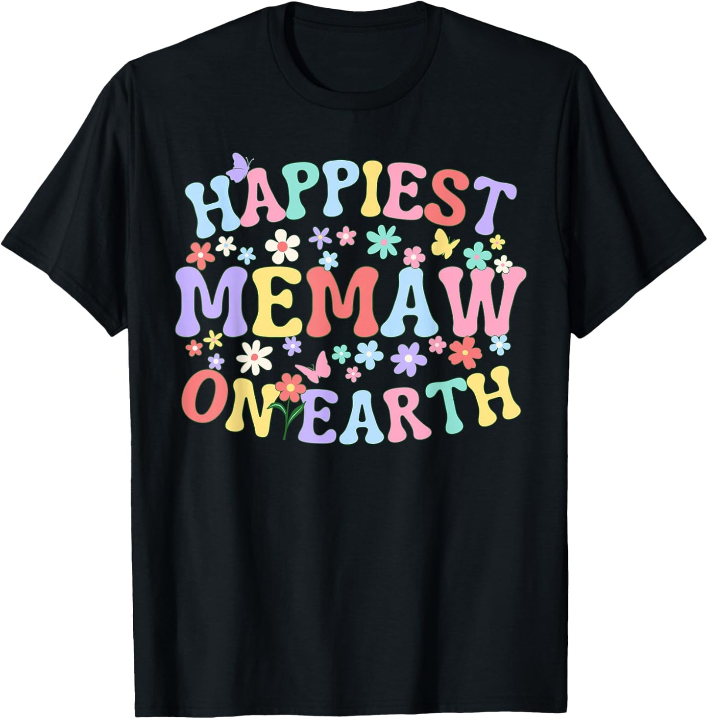 Happiest Memaw On Earth Family Trip Squad Groovy Grandma T-Shirt - T-Shirt | Black