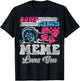 Burnouts or Bows Meme Loves You Reveal Party T-Shirt - T-Shirt | Black