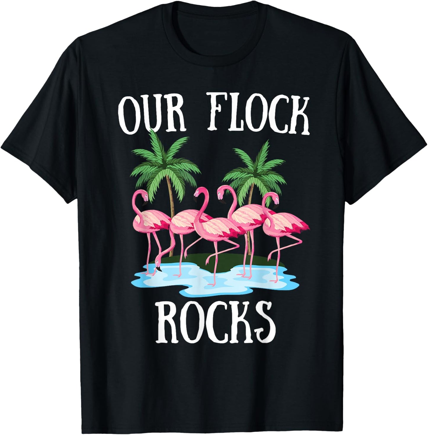 Our Flock Rocks Flamingos Lover Family Vacation Group T-Shirt - T-Shirt | Black