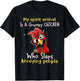 My Spirit Animal Is A Grumpy Chicken Who Slaps T-Shirt - T-Shirt | Black
